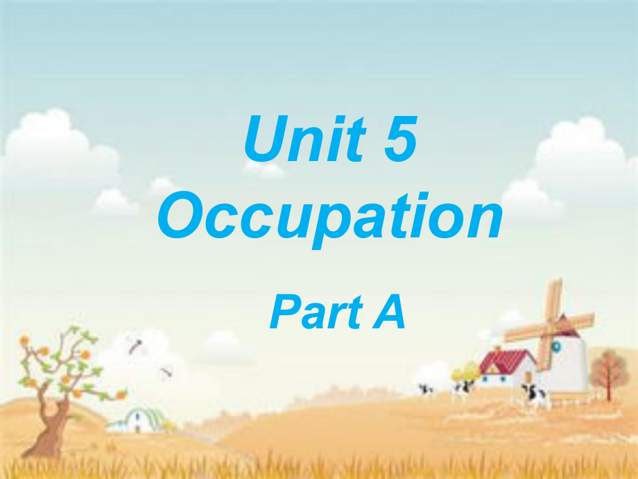 公开课课件 闽教六下Unit5 Occupation Part A .ppt(课件中不含音视频素材)_第1页