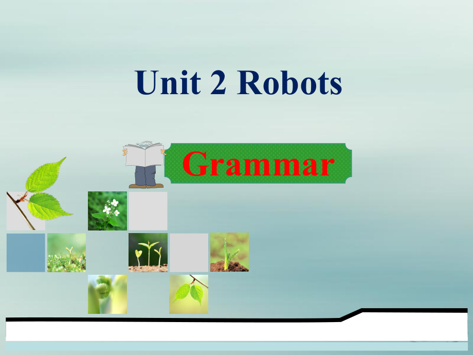 人教英语选修7unit2grammar课件.ppt(课件中不含音视频素材)_第1页