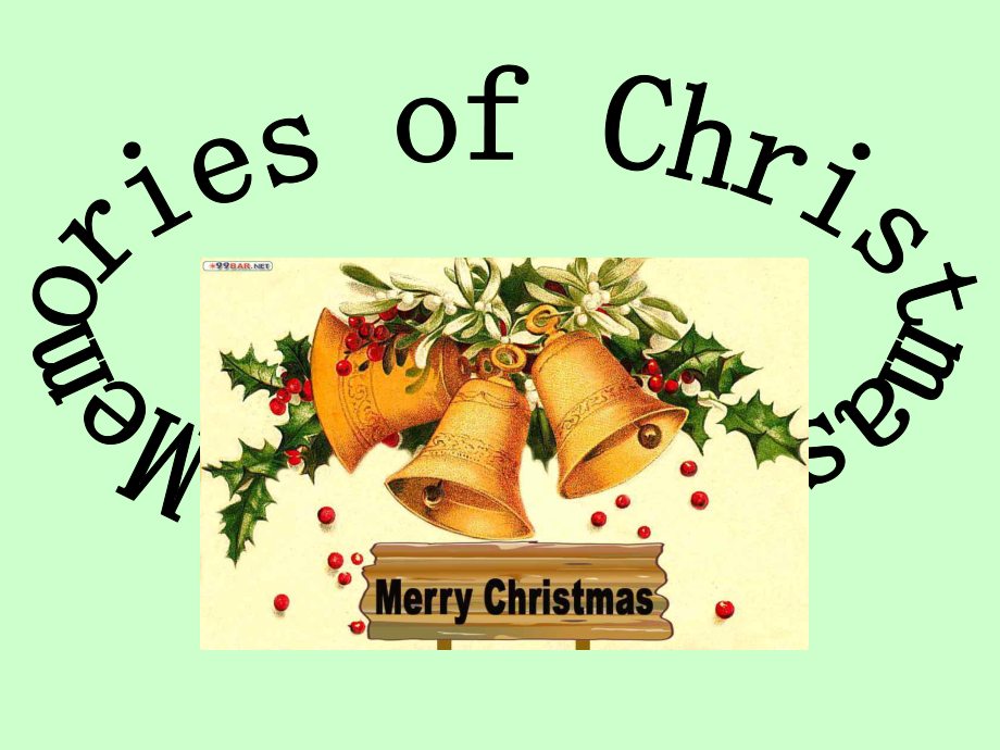 Memories of Christmas圣诞节的记忆课件.ppt_第1页