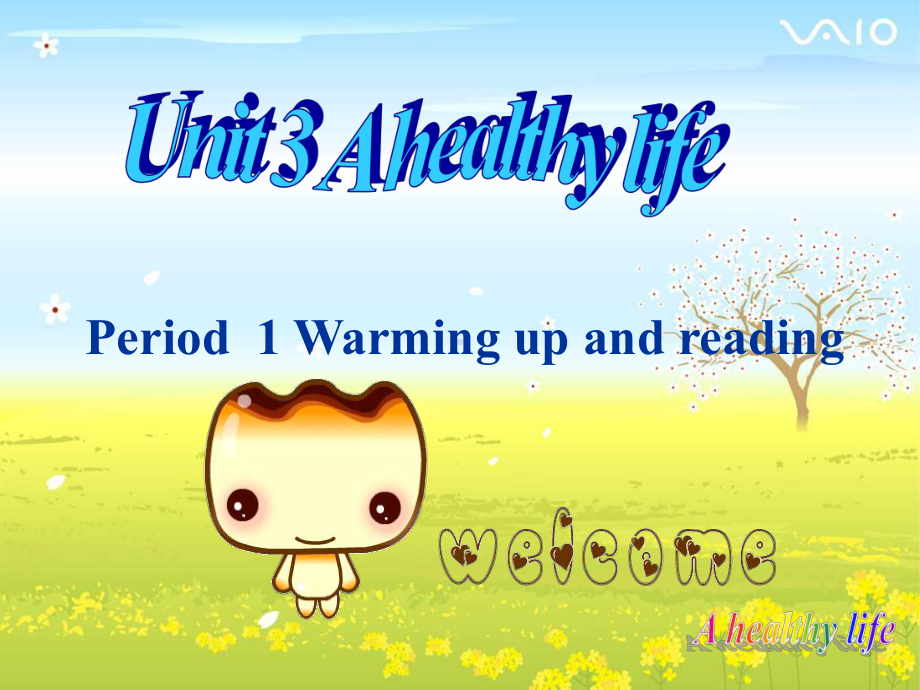 （公开课）选修六Unit 3 A healthy life课件.ppt(课件中不含音视频素材)_第1页