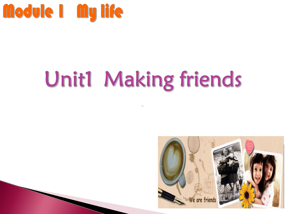 Unit 1 Making Friends 课件10(牛津深圳版七年级上册).ppt(课件中不含音视频素材)_第1页