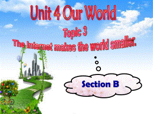 Unit 4 Topic 3 Section B课件仁爱版八年级上.ppt(课件中不含音视频素材)