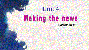 人教版高中英语必修五Unit4Grammar课件.ppt(课件中不含音视频素材)