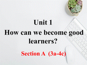 2020新人教版九年级英语上册课件Unit 1Section A 第二课时.ppt(课件中不含音视频素材)