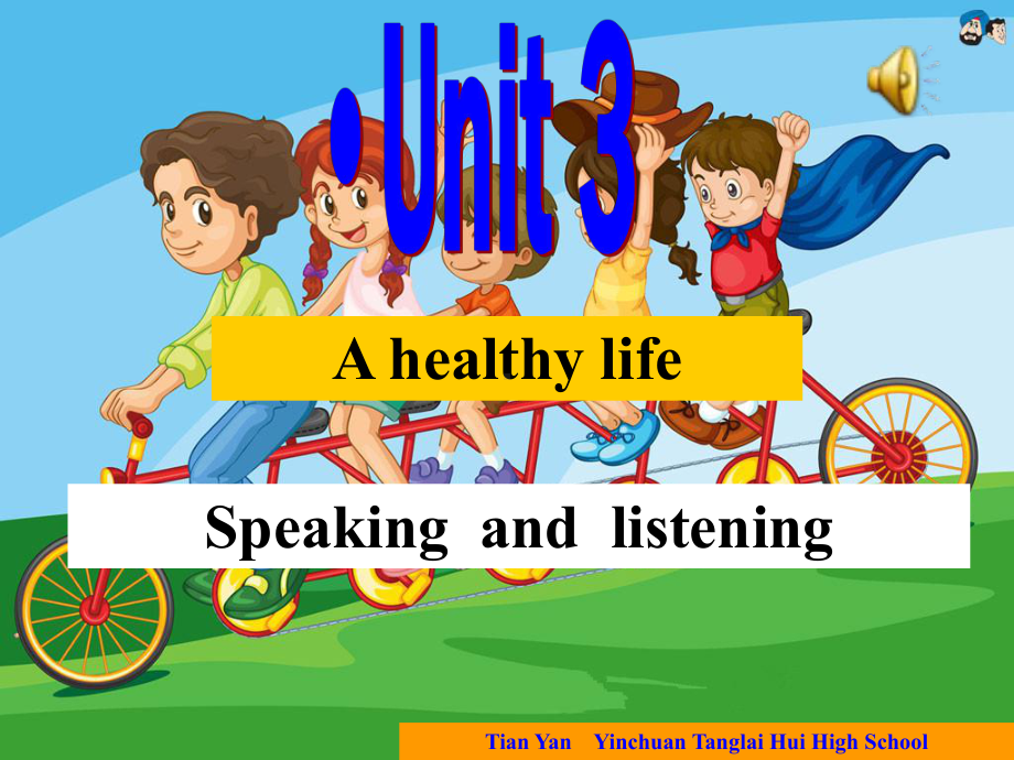 人教版高中英语选修六Unit3 a healthy life speaking and listening课件.ppt(课件中不含音视频素材)_第1页