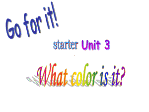 Starter unit 3 What color is it-第一课时课件 七年级新目标 上册.ppt(课件中不含音视频素材)