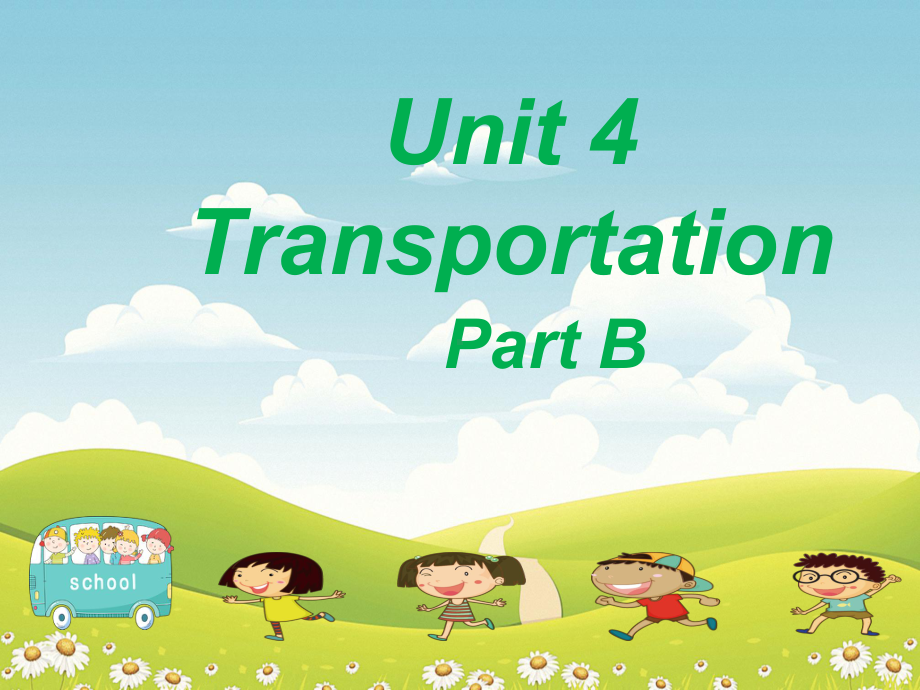 公开课课件 闽教英语四年级下册Unit4 Transportation Part B.ppt(课件中不含音视频素材)_第1页