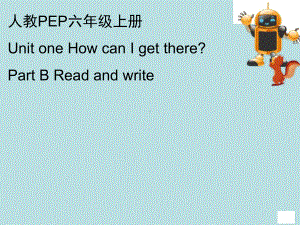 人教PEP版六年级英语上册《Unit1-B-Read-and-write公开课课件》.ppt(课件中不含音视频素材)