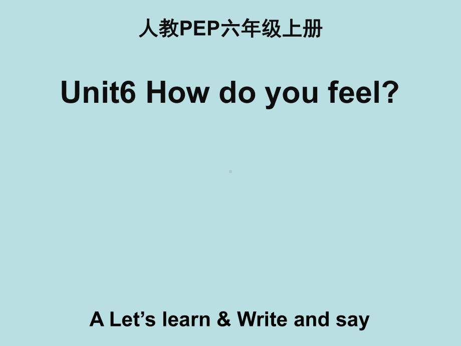 人教PEP版六年级英语上册《Unit6-A-Let’s-learn名师课件》.ppt(课件中不含音视频素材)_第1页