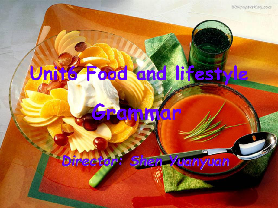 Unit6 Food and lifestyle Grammar课件(牛津译林版七年级上册).ppt(课件中不含音视频素材)_第1页