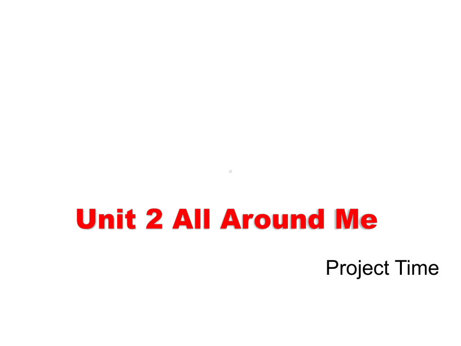 人教新起点六年级英语下册《Unit2-Project-Time-教学课件》.ppt(课件中不含音视频素材)_第1页