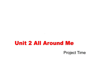 人教新起点六年级英语下册《Unit2-Project-Time-教学课件》.ppt(课件中不含音视频素材)