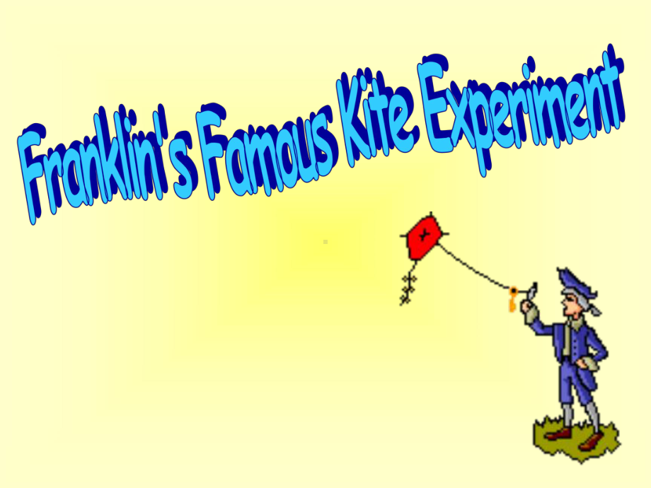 franklin’s famous kite experiment公开课一等奖课件 高中英语.ppt_第2页