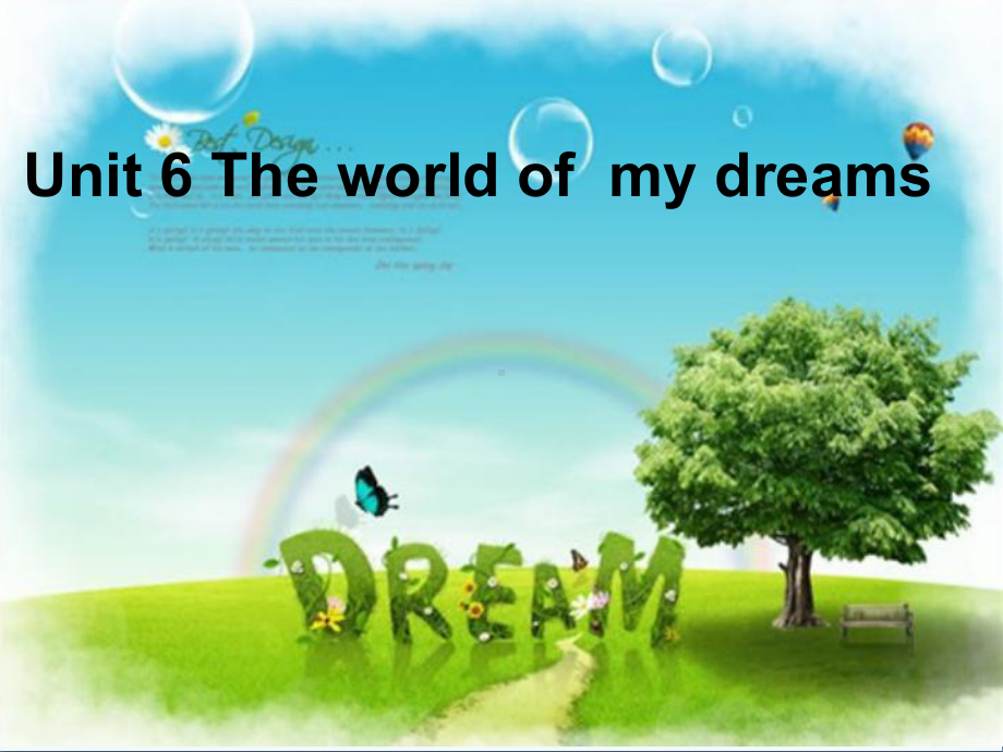 剑桥(join in)版六年级英语下册课件Unit 6 The world of my dreams.ppt-(纯ppt课件,无音视频素材)_第1页