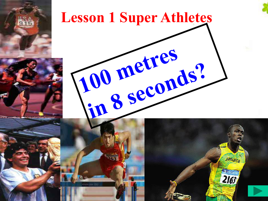 公开课课件 北师大版英语选修七 Unit 21 Lesson 1 Super Athletes.ppt(课件中不含音视频素材)_第1页