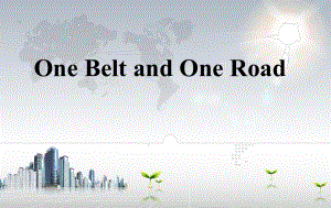 one belt and one road一带一路 英文演讲课件.ppt