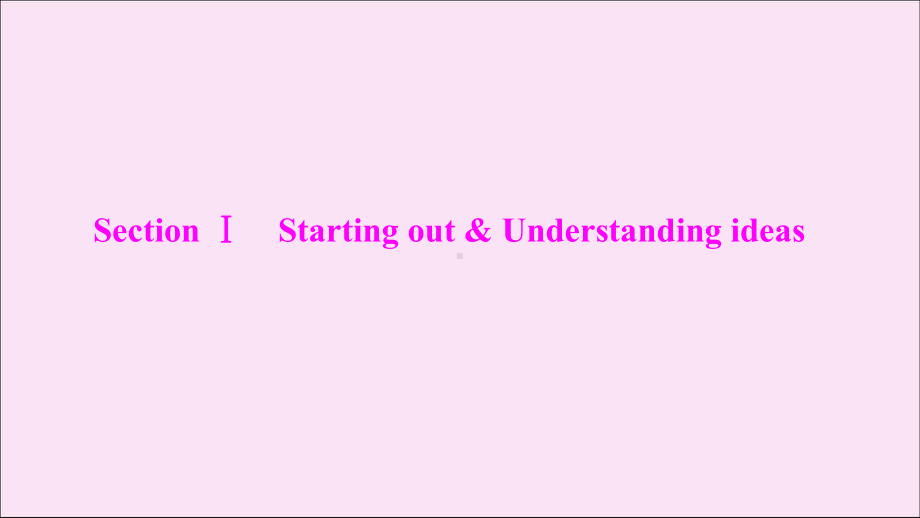 2020学年高中英语Unit6DisasterandhopeSectionⅠStartingout课件.ppt(课件中不含音视频素材)_第1页