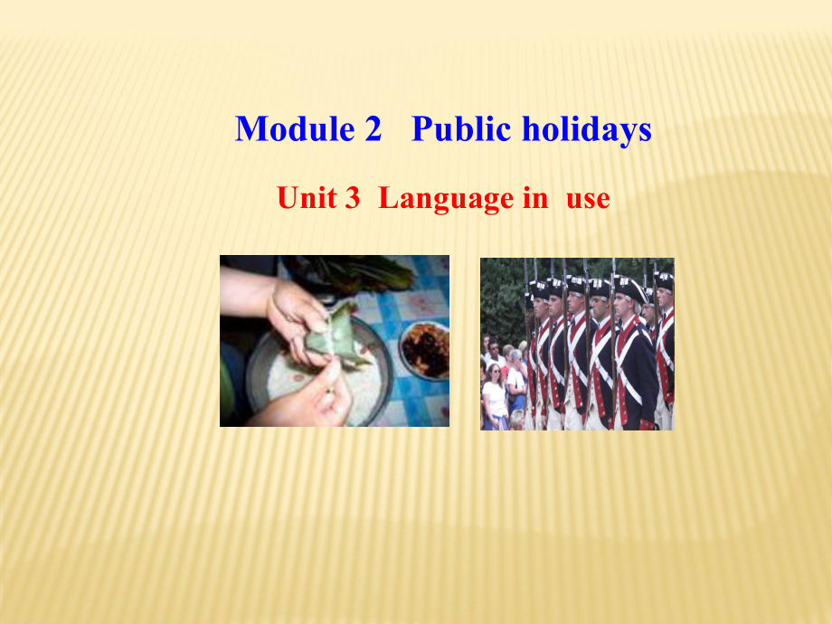 Module 2 Unit 3 Language in use课件 (新版)外研版九年级上.ppt(课件中不含音视频素材)_第1页