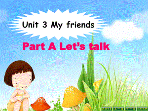 Unit 3My friends大赛获奖精美课件 公开课一等奖课件.ppt(课件中不含音视频素材)