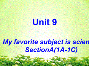 Unit9 SectionA 1a—1c 课件2022-2023学年人教版新目标七年级上册.pptx