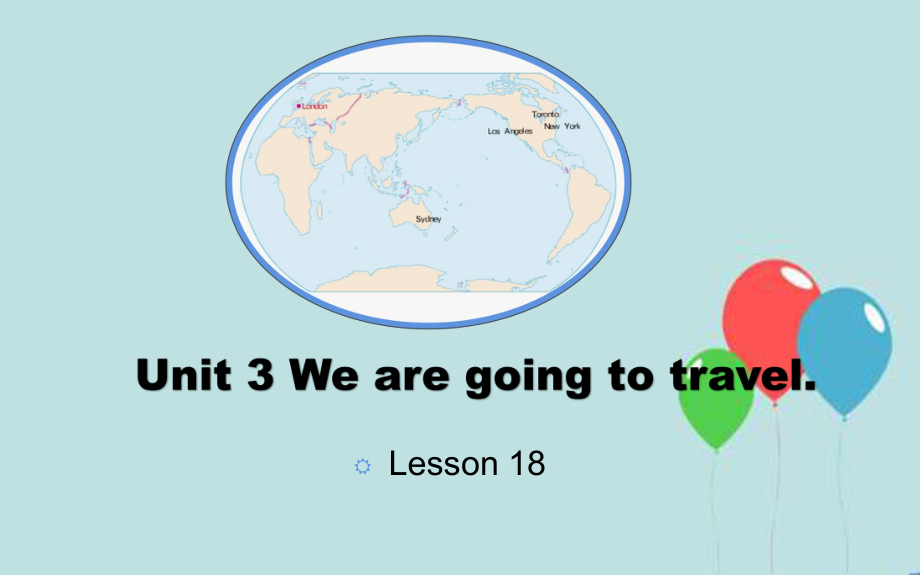 六年级下册英语课件-Unit 3. We are going to travel. Lesson 18 人教精通版(共22张PPT).pptx_第1页