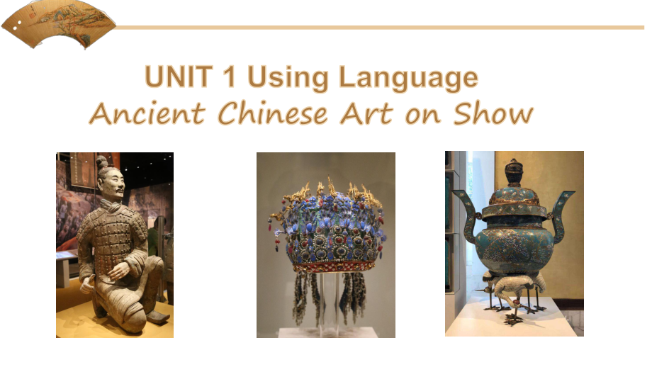 Unit1 Art Using Language读写课中国古代艺术展（ppt课件）-2022新人教版（2019）《高中英语》选择性必修第三册.pptx_第1页