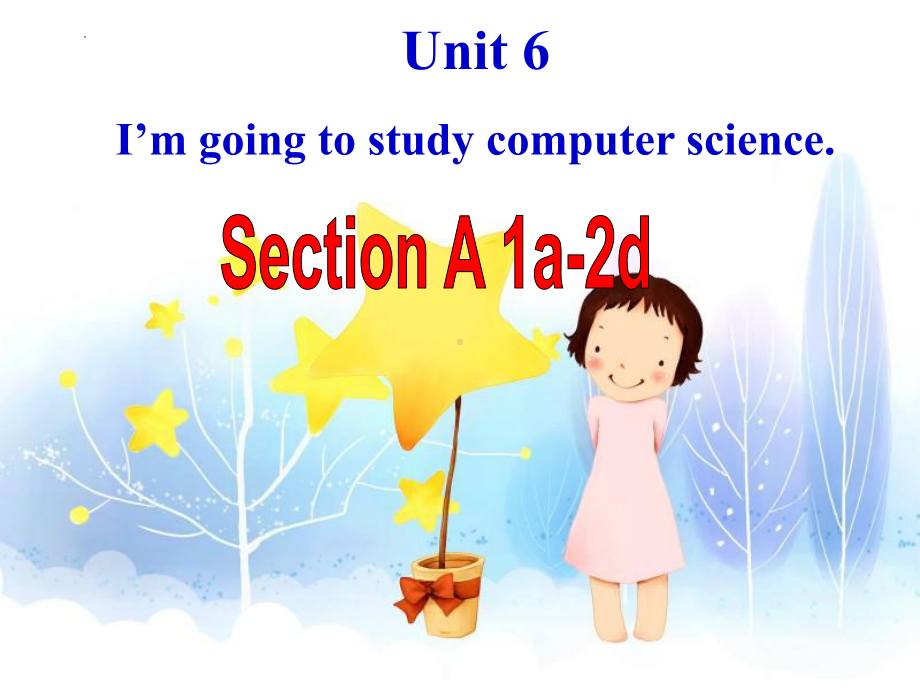 Unit 6 Section A 1a-2d课件2022-2023学年人教版英语八年级上册.pptx_第1页