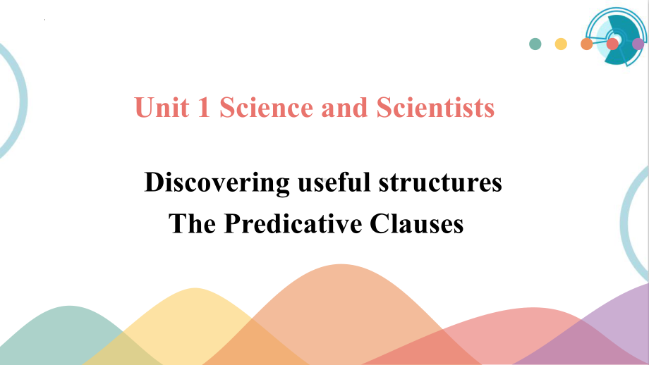 Unit 1 Discovering useful structures 语法（ppt课件）-2022新人教版（2019）《高中英语》选择性必修第二册.pptx_第1页