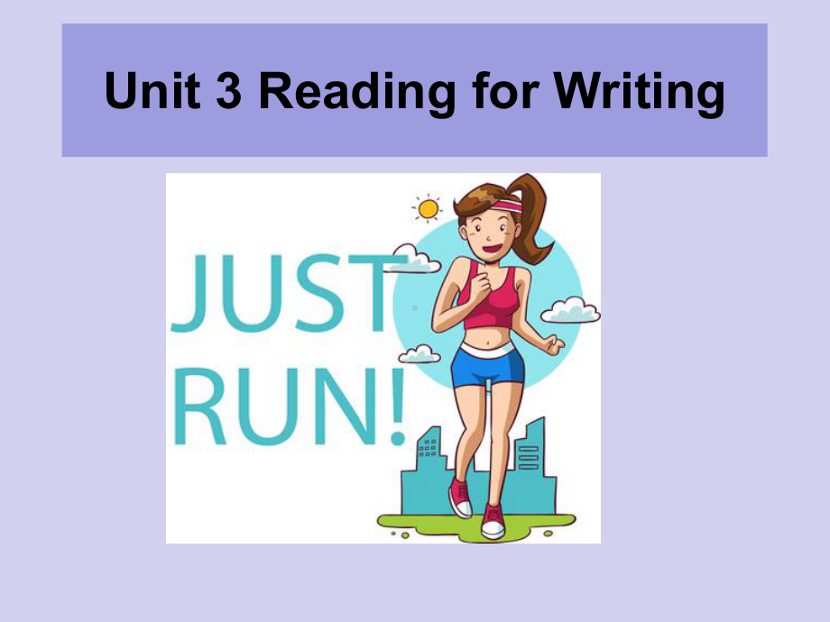 Unit 3 Reading for writing 写作（ppt课件）-2022新人教版（2019）《高中英语》选择性必修第二册.pptx_第1页