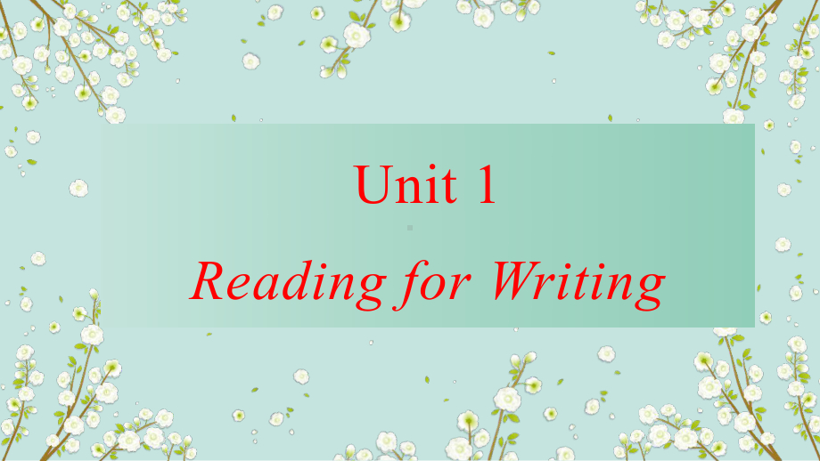 Unit 1 Reading for Writing （ppt课件）-2022新人教版（2019）《高中英语》选择性必修第二册.pptx_第1页