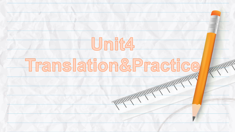 Unit 4 Reading and Thinking Translation & Practice 翻译练习（ppt课件）-2022新人教版（2019）《高中英语》选择性必修第二册.pptx_第1页