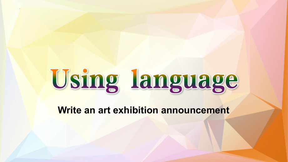 Unit 1 Art Using Language Writing （ppt课件）-2022新人教版（2019）《高中英语》选择性必修第三册.pptx_第3页