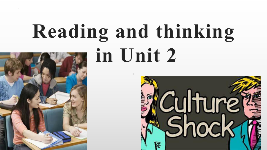 Unit 2 Reading and Thinking 课文分析（ppt课件）-2022新人教版（2019）《高中英语》选择性必修第二册.pptx_第1页