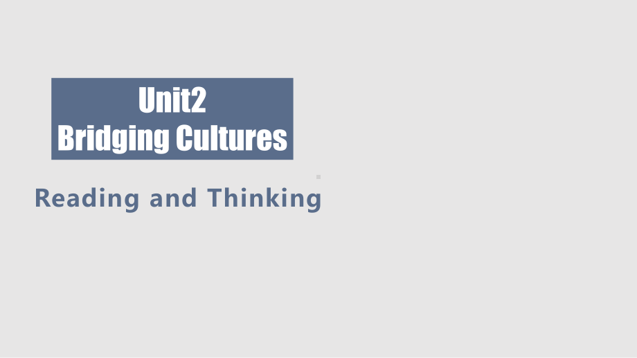 Unit 2 Reading and Thinking （ppt课件）(3)-2022新人教版（2019）《高中英语》选择性必修第二册.pptx_第1页