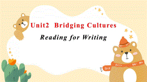 Unit2 Reading for writing （ppt课件） -2022新人教版（2019）《高中英语》选择性必修第二册.pptx