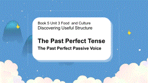 Unit 3 Food and Culture Discovering Useful Structures （ppt课件）-2022新人教版（2019）《高中英语》选择性必修第二册.pptx