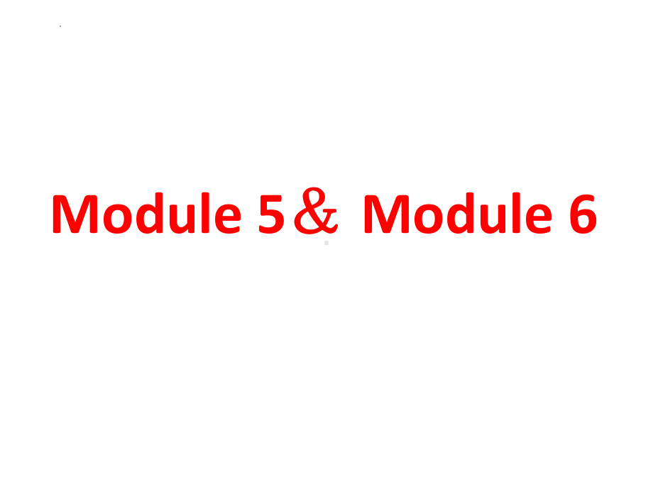 Modules5-6 复习课件2022-2023学年外研版八年级英语上册.pptx_第1页