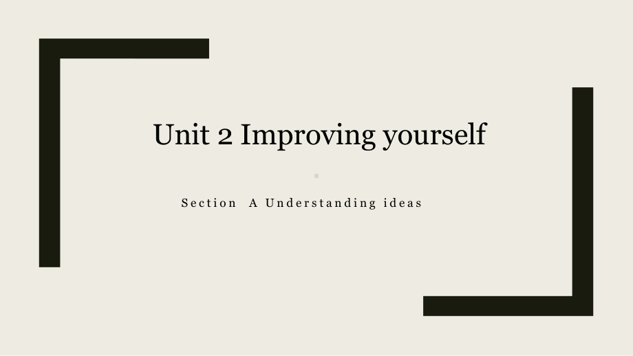 Unit 2 Improving yourself Starting out & Understanding ideas （ppt课件）-2022新外研版（2019）《高中英语》选择性必修第二册.pptx_第1页