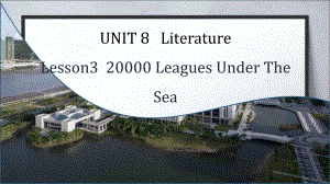 Unit 8 Lesson3 20,000 Under the Sea 单词+知识点（ppt课件）-2022新北师大版（2019）《高中英语》选择性必修第三册.pptx