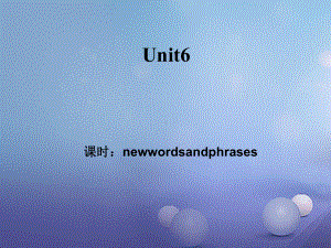 (水滴系列)七年级英语上册Unit6Doyoulikebananas(第1课时)Newwords(新版)人教新目标版课件.ppt（纯ppt,可能不含音视频素材）