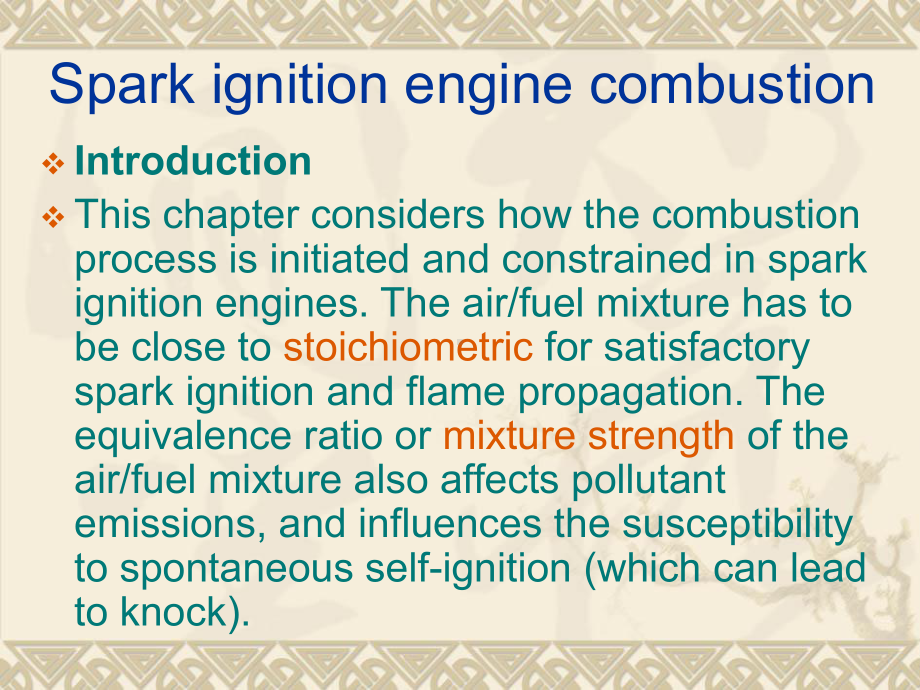 chapter6-spark-ignition-engine-发动机原理英文课件.ppt（纯ppt,可能不含音视频素材）_第1页