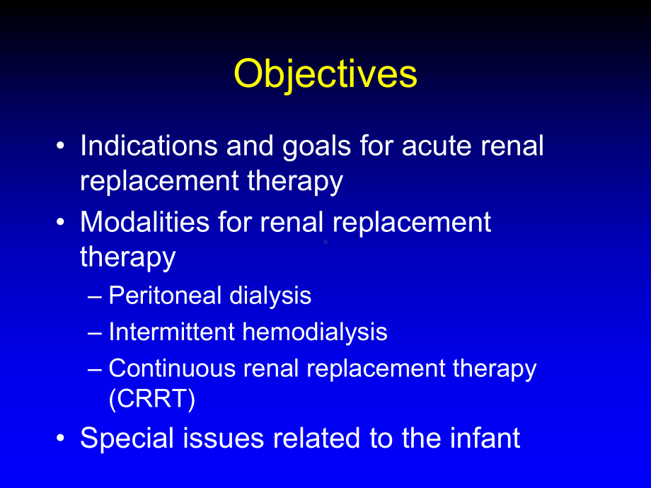 （持续性肾脏替代治疗CRRT英文课件）Acute Renal Replacement Therapy for the Infant.ppt_第2页