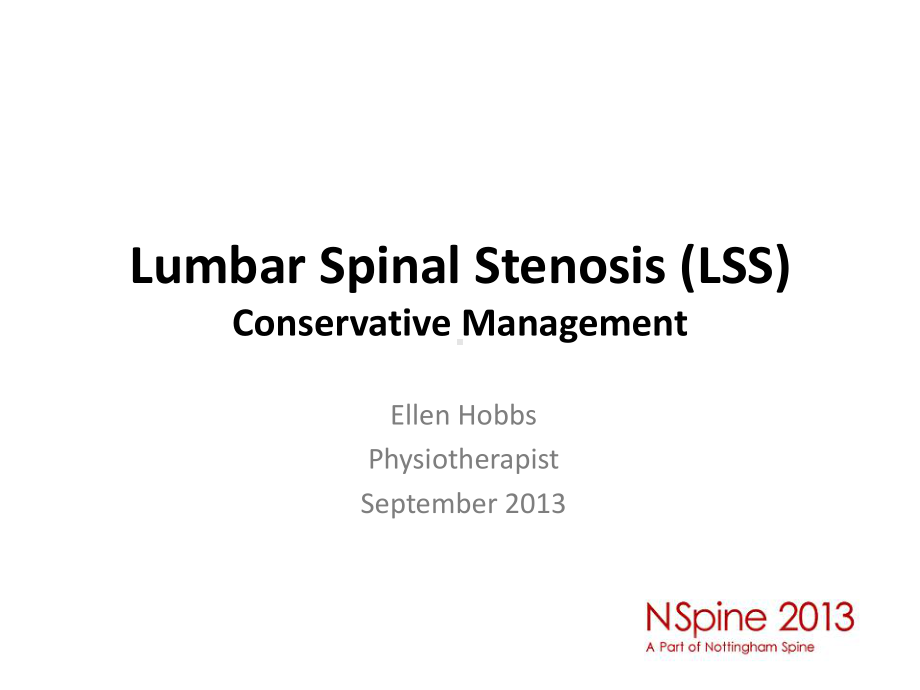 Lumbar Spinal StenosisNSpine：腰椎椎管狭窄nspine课件.ppt_第2页