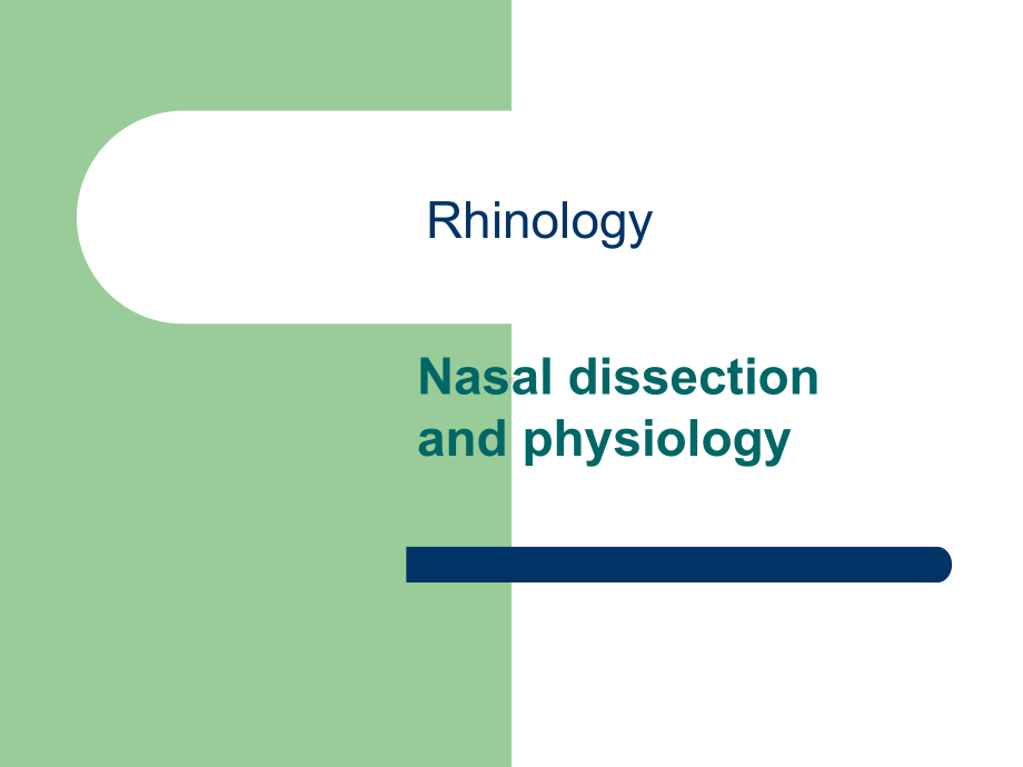 上海交通大学耳鼻咽喉科学英文版课件 rhinology.ppt_第1页