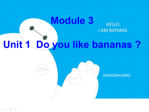 (外研版一起)二年级英语上册Module2Unit1Doyoulikebabanans课件.ppt（纯ppt,可能不含音视频素材）