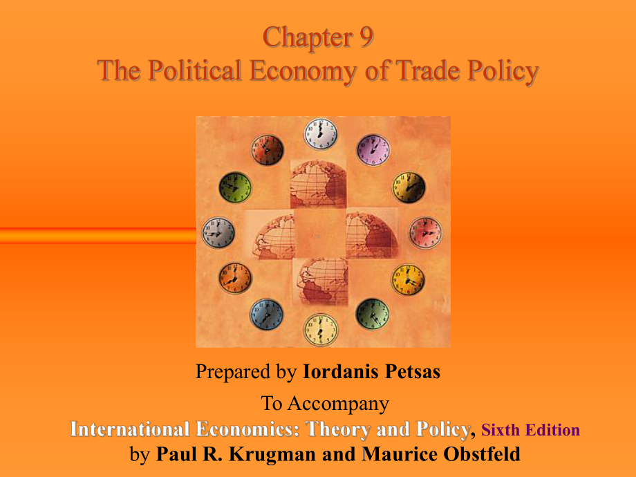 ch09-The-Political-Economy-of-Trade-Policy-克鲁格曼国际经课件.ppt_第1页