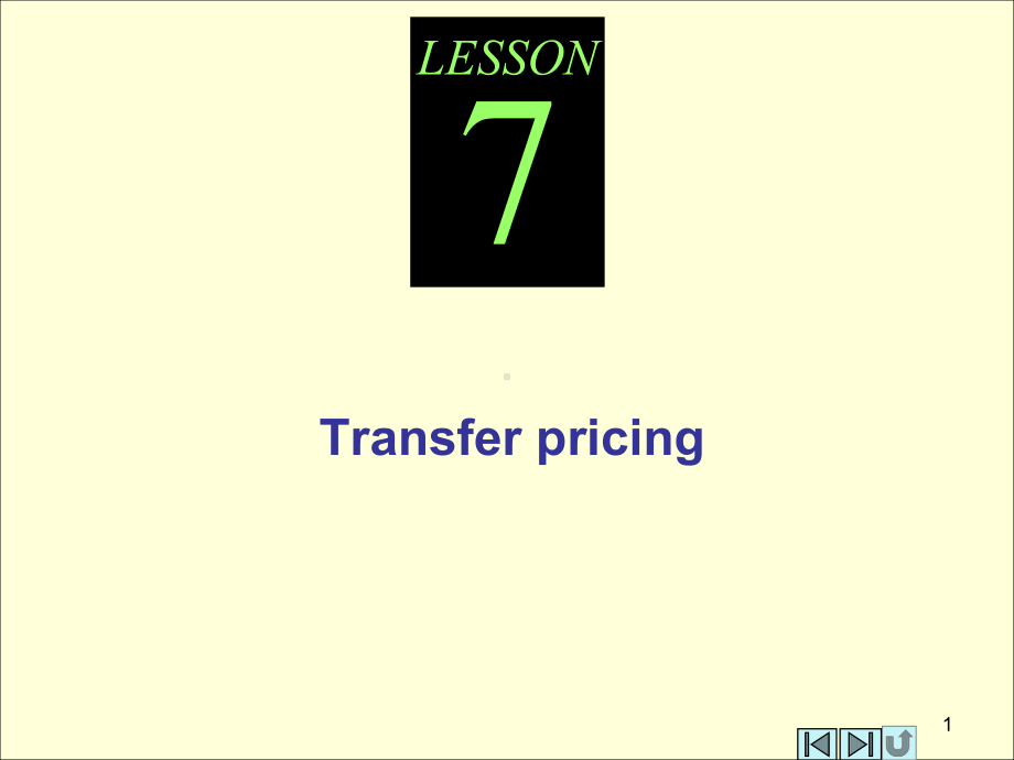 Lesson-7-Transfer-Pricing-英文管理会计课件-Management-Acco.ppt（纯ppt,可能不含音视频素材）_第1页