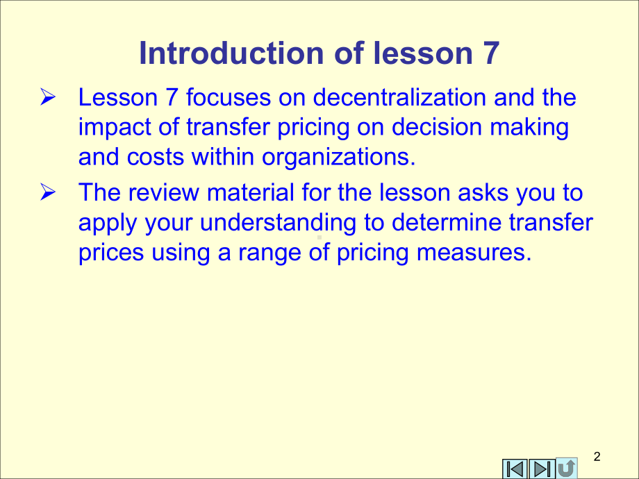 Lesson-7-Transfer-Pricing-英文管理会计课件-Management-Acco.ppt（纯ppt,可能不含音视频素材）_第2页