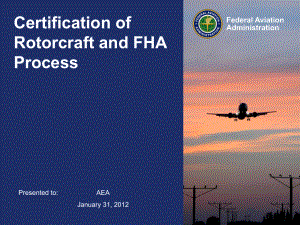 CertificationofRotorcraftandFHAProcess：旋翼机和FHA过程认证课件.ppt