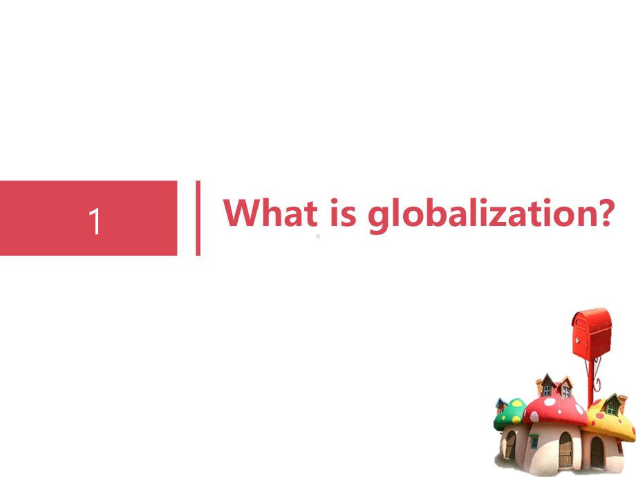 Globalization英语版全球化课件.pptx_第3页